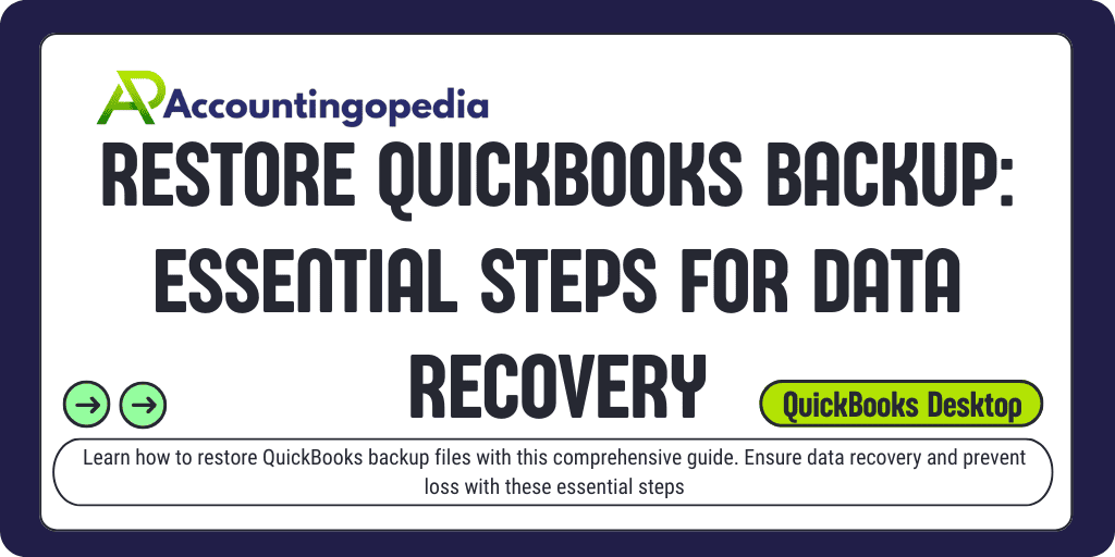 Restore QuickBooks Backup: Essential Steps for Data Recovery