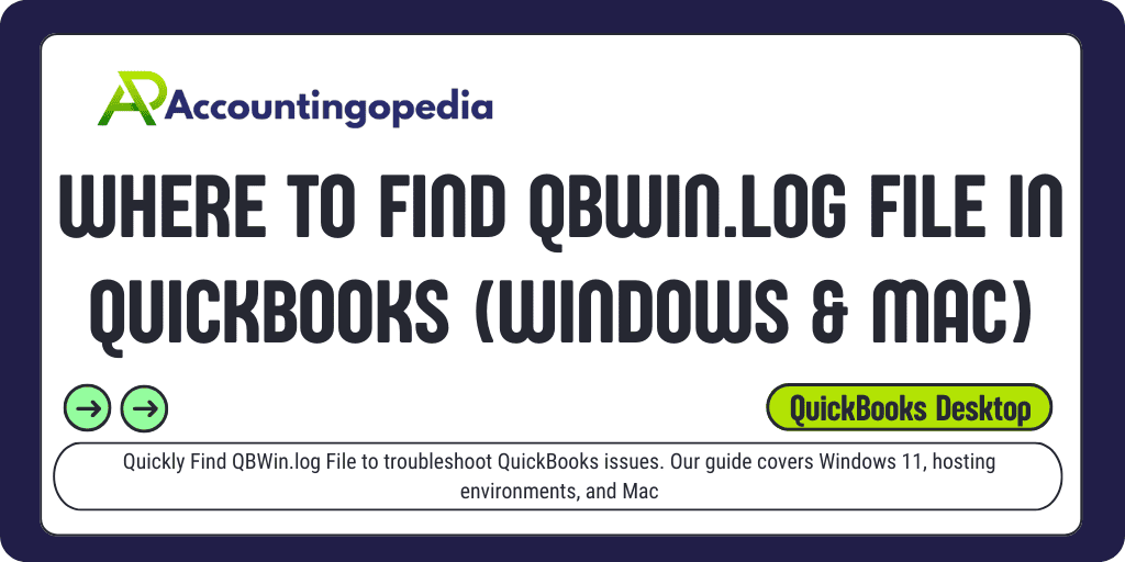 Where to Find QBWin.log File in QuickBooks (Windows & Mac)