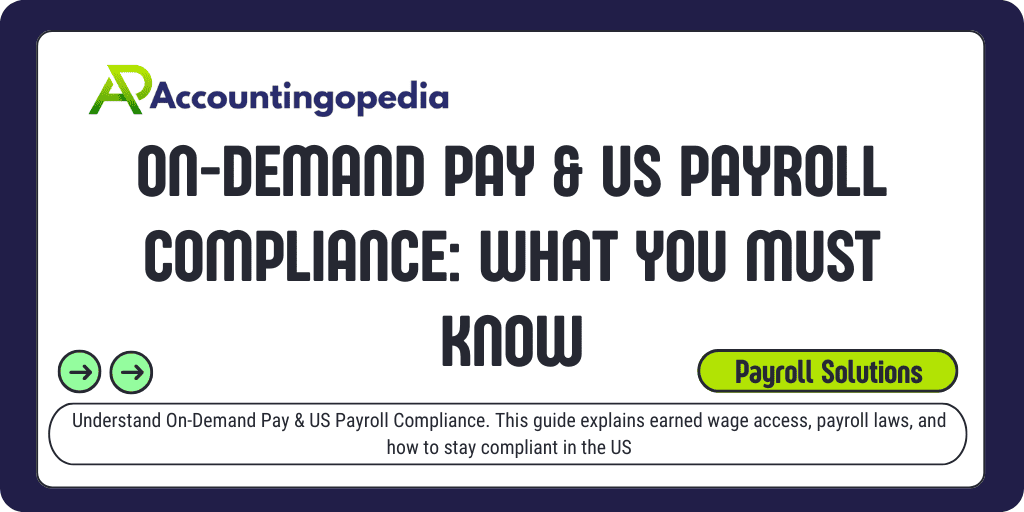 On-Demand Pay & US Payroll Compliance
